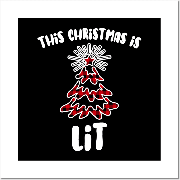 This Christmas is Lit Buffalo Plaid Holiday Pun Wall Art by charlescheshire